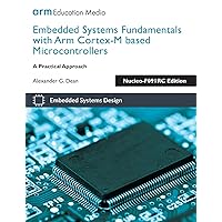 Embedded Systems Fundamentals with Arm Cortex-M based Microcontrollers: A Practical Approach Nucleo-F091RC Edition Embedded Systems Fundamentals with Arm Cortex-M based Microcontrollers: A Practical Approach Nucleo-F091RC Edition Paperback