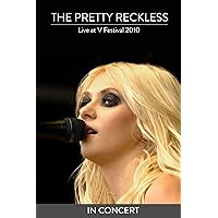 The Pretty Rreckless - Live at V Festival 2010