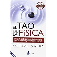EL TAO DE LA FÍSICA (Spanish Edition) EL TAO DE LA FÍSICA (Spanish Edition) Paperback Kindle