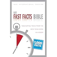 NIV, Fast Facts Bible: Fascinating Trivia from the Most Read Book in History NIV, Fast Facts Bible: Fascinating Trivia from the Most Read Book in History Kindle Paperback