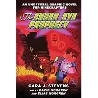 The Ender Eye Prophecy: An Unofficial Graphic Novel for Minecrafters, #3 The Ender Eye Prophecy: An Unofficial Graphic Novel for Minecrafters, #3 Paperback Kindle