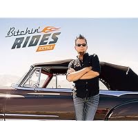 Bitchin' Rides Extra - Season 1