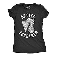 Womens Better Together Tshirt Funny Pineapple Hawaiian Pizza Tee