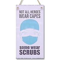 CARISPIBET Not all heroes wear capes some wear scrubs Appreciative decoration sign wall art decorative signs thankful 12x6