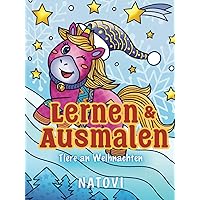 Tiere an Weihnachten: Lernen und Ausmalen (German Edition) Tiere an Weihnachten: Lernen und Ausmalen (German Edition) Hardcover Paperback