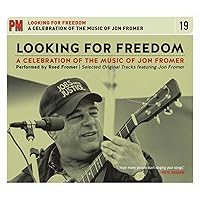 Looking for Freedom: A Celebration of the Music of Jon Fromer (PM Audio) Looking for Freedom: A Celebration of the Music of Jon Fromer (PM Audio) Audio CD