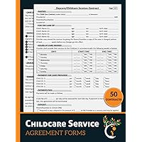 Childcare Service Agreement Forms: Daycare Contract Form Book Between Provider & Parent/Guardian | For Centers, In-home Daycares, & Preschools | Up To 50 Contracts