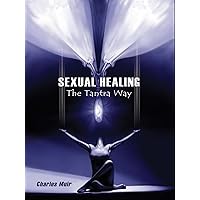 Sexual Healing: The Tantra Way