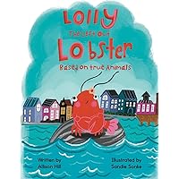 Lolly the Left Out Lobster Lolly the Left Out Lobster Hardcover Kindle Paperback