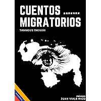 Cuentos migratorios (Spanish Edition)