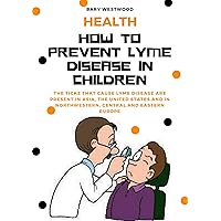 Health: How to Prevent Lyme disease in Children