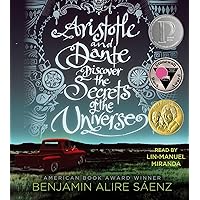 Aristotle and Dante Discover the Secrets of the Universe Aristotle and Dante Discover the Secrets of the Universe Paperback Audible Audiobook Kindle Hardcover Audio CD