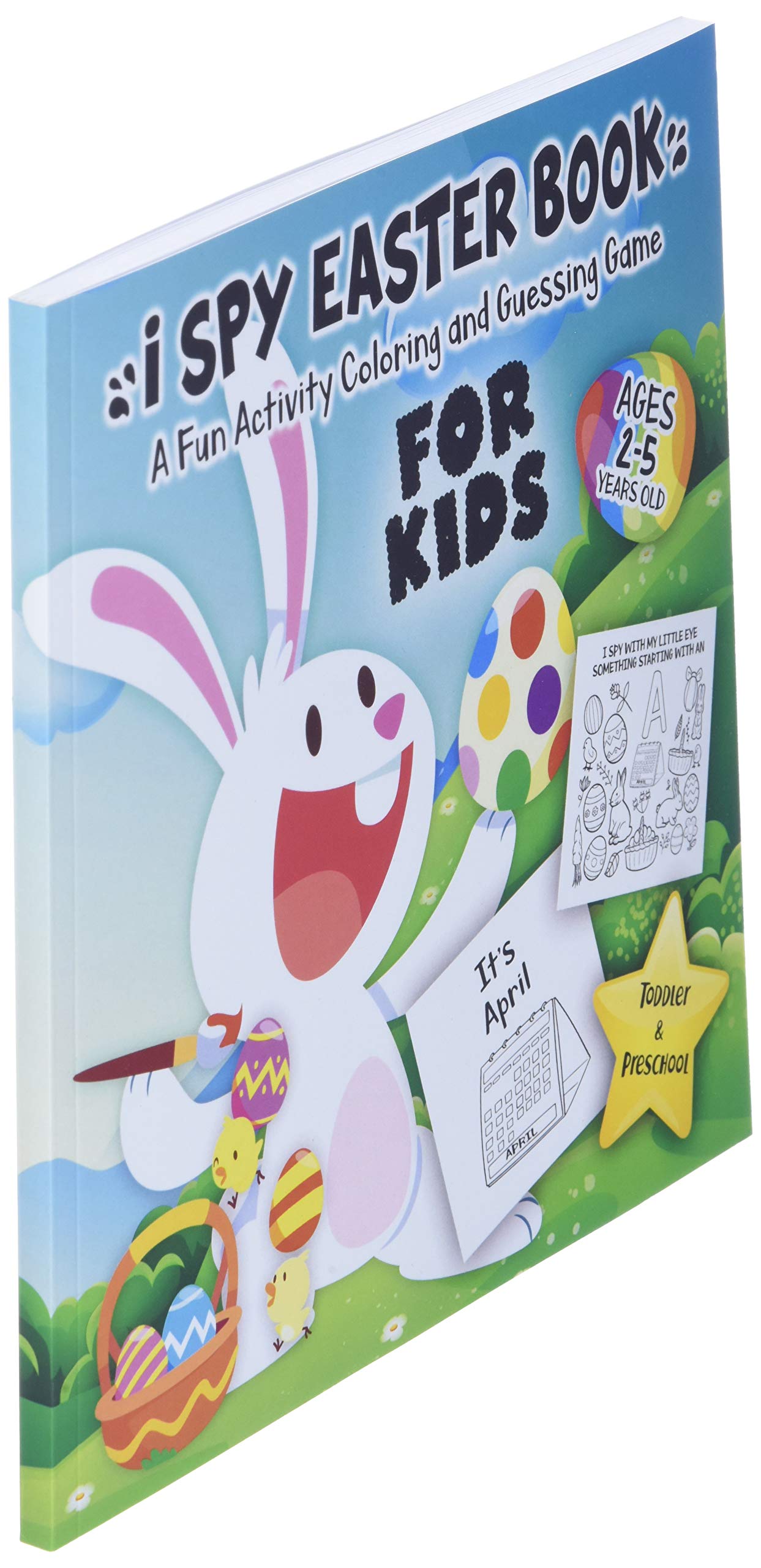 I Spy Easter Book for Kids Ages 2-5: A Fun Activity Happy Easter Things and Other Cute Stuff Coloring and Guessing Game for Kids, Toddler and Preschool
