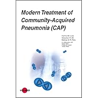Modern Treatment of Community-Acquired Pneumonia (CAP) (UNI-MED Science) Modern Treatment of Community-Acquired Pneumonia (CAP) (UNI-MED Science) Kindle