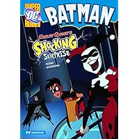 Harley Quinn's Shocking Surprise (Dc Super Heroes. Batman) Harley Quinn's Shocking Surprise (Dc Super Heroes. Batman) Paperback Kindle Hardcover