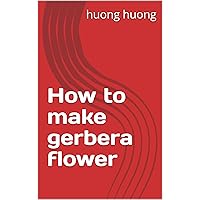 How to make gerbera flower