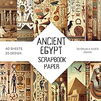 Ancient egypt scrapbook paper: Egyptian Pattern Scrapbooking Paper, Junk Journal,Golden Egyptian Themed Collection,40 patterned double sided sheets (20 designs)