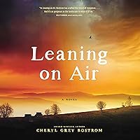Leaning on Air Leaning on Air Paperback Kindle Audible Audiobook Hardcover Audio CD