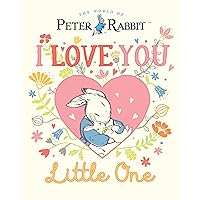 I Love You, Little One (Peter Rabbit) I Love You, Little One (Peter Rabbit) Hardcover Kindle