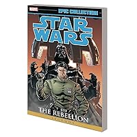 STAR WARS LEGENDS EPIC COLLECTION: THE REBELLION VOL. 4 STAR WARS LEGENDS EPIC COLLECTION: THE REBELLION VOL. 4 Paperback Kindle