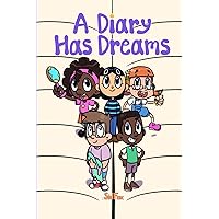 A Diary Has Dreams