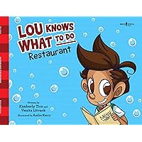 Lou Knows What to Do: Restaurant Lou Knows What to Do: Restaurant Kindle Paperback