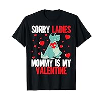 Sorry Ladies Mommy Is My Valentine Day T Rex Kids Boys T-Shirt