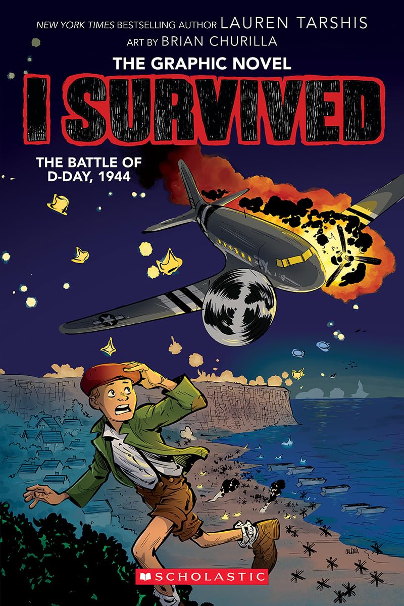 I Survived the Battle of D-Day, 1944 (I Survived Graphic Novel #9) (I Survived Graphix)