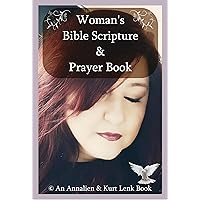 Woman's Bible Scripture & Prayer Book (Woman's Bible Scriptures & Prayer Books 1)