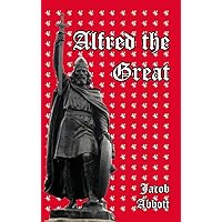 Alfred the Great Alfred the Great Paperback Kindle Hardcover