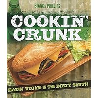 Cookin' Crunk: Eating Vegan in the Dirty South
