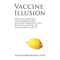 Vaccine Illusion Vaccine Illusion Kindle