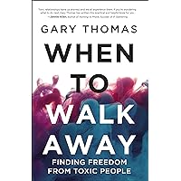 When to Walk Away: Finding Freedom from Toxic People When to Walk Away: Finding Freedom from Toxic People Hardcover Audible Audiobook Kindle Paperback Audio CD