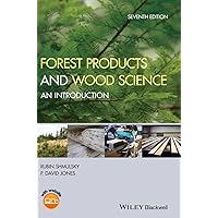Forest Products and Wood Science: An Introduction Forest Products and Wood Science: An Introduction Hardcover eTextbook Spiral-bound