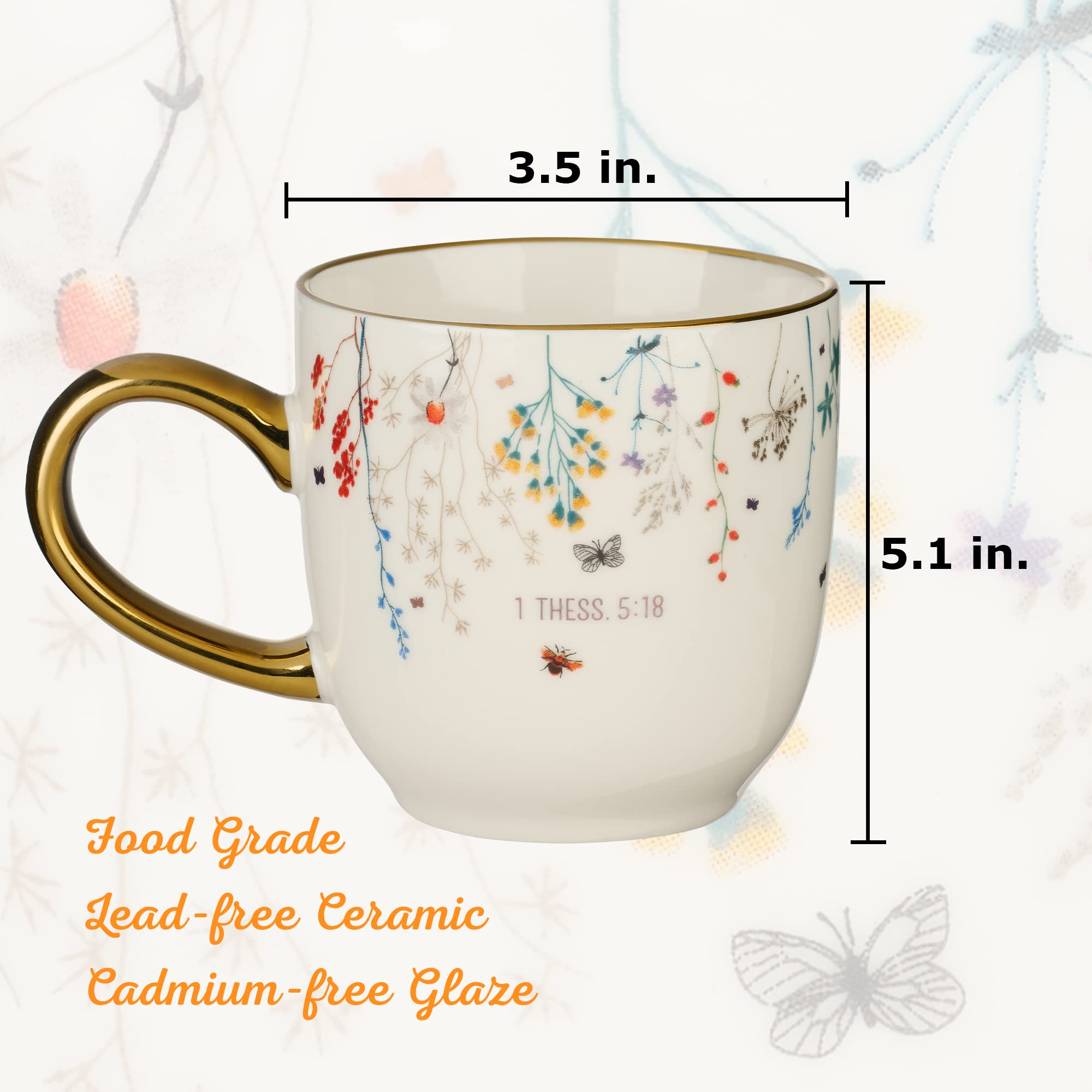 Christian Art Gifts White & Gold Floral Ceramic Coffee & Tea Mug for Women: Give Thanks - 1 Thess. 5:18 Inspirational Bible Verse w/Multicolor Flowers, Butterflies & Bees, Cute Novelty Cup, 11 fl. oz.