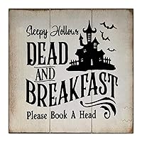 Vintage Wooden Signs Phrase Sleepy Halloween Dead and Breakfast Please Book a Head Sign for Wall Decoration Front Door Home Door Porch Party Farmhouse 16x16inch