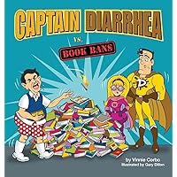 Captain Diarrhea vs. Book Bans Captain Diarrhea vs. Book Bans Hardcover Paperback