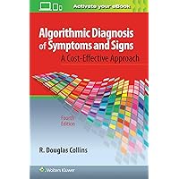 Algorithmic Diagnosis of Symptoms and Signs Algorithmic Diagnosis of Symptoms and Signs Paperback Kindle