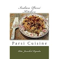 Indian Parsi Kitchen Indian Parsi Kitchen Paperback