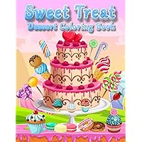 Sweet Treat Dessert Coloring Book