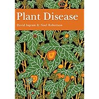 Plant Disease: Book 85 (Collins New Naturalist Library) Plant Disease: Book 85 (Collins New Naturalist Library) Hardcover Paperback