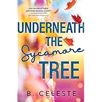 Underneath the Sycamore Tree Underneath the Sycamore Tree Kindle Paperback Audible Audiobook