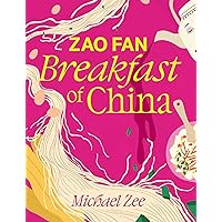 Zao Fan: Breakfast of China Zao Fan: Breakfast of China Hardcover