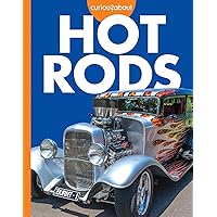 Curious about Hot Rods (Curious about Cool Rides) Curious about Hot Rods (Curious about Cool Rides) Library Binding Paperback