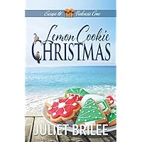 Lemon Cookie Christmas: a sweet holiday romance (Escape to Valencia Cove)