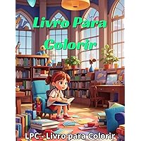 LPC - livro para Colorir (Portuguese Edition)