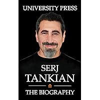 Serj Tankian: The Biography Serj Tankian: The Biography Kindle Paperback