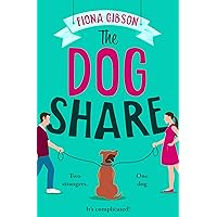 The Dog Share: From the #1 Kindle best selling author comes a new feel-good romantic comedy for 2021 The Dog Share: From the #1 Kindle best selling author comes a new feel-good romantic comedy for 2021 Kindle Audible Audiobook Paperback