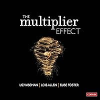 The Multiplier Effect: Tapping the Genius Inside Our Schools The Multiplier Effect: Tapping the Genius Inside Our Schools Audible Audiobook Paperback Kindle