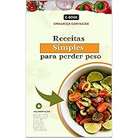 Rceitas simples para perder peso: Receitas (Portuguese Edition)